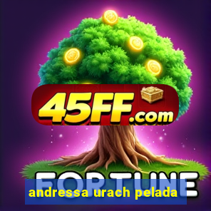 andressa urach pelada